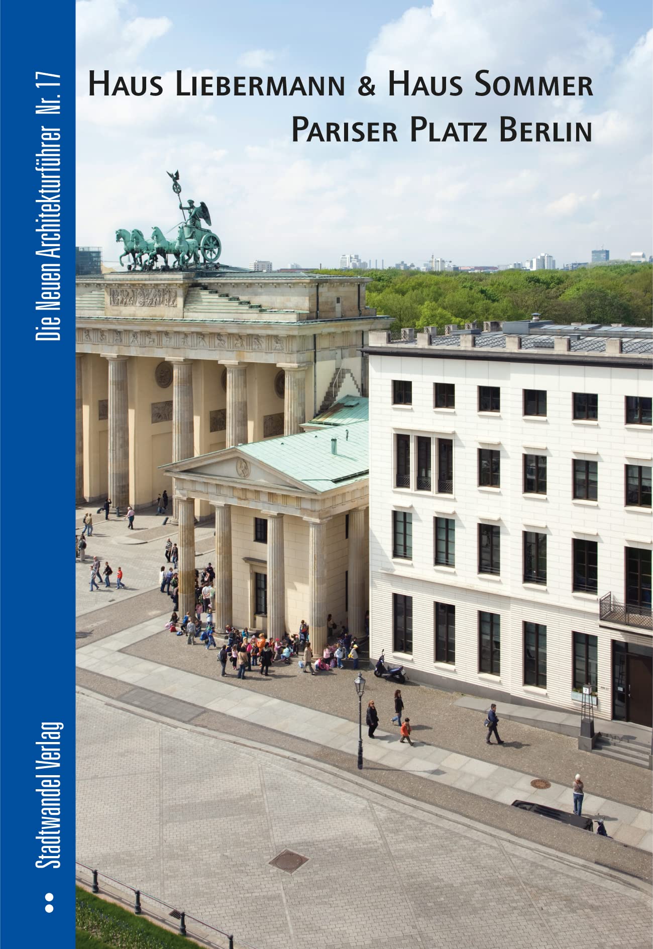 Haus Liebermann & Haus Sommer Pariser Platz Berlin Architecture