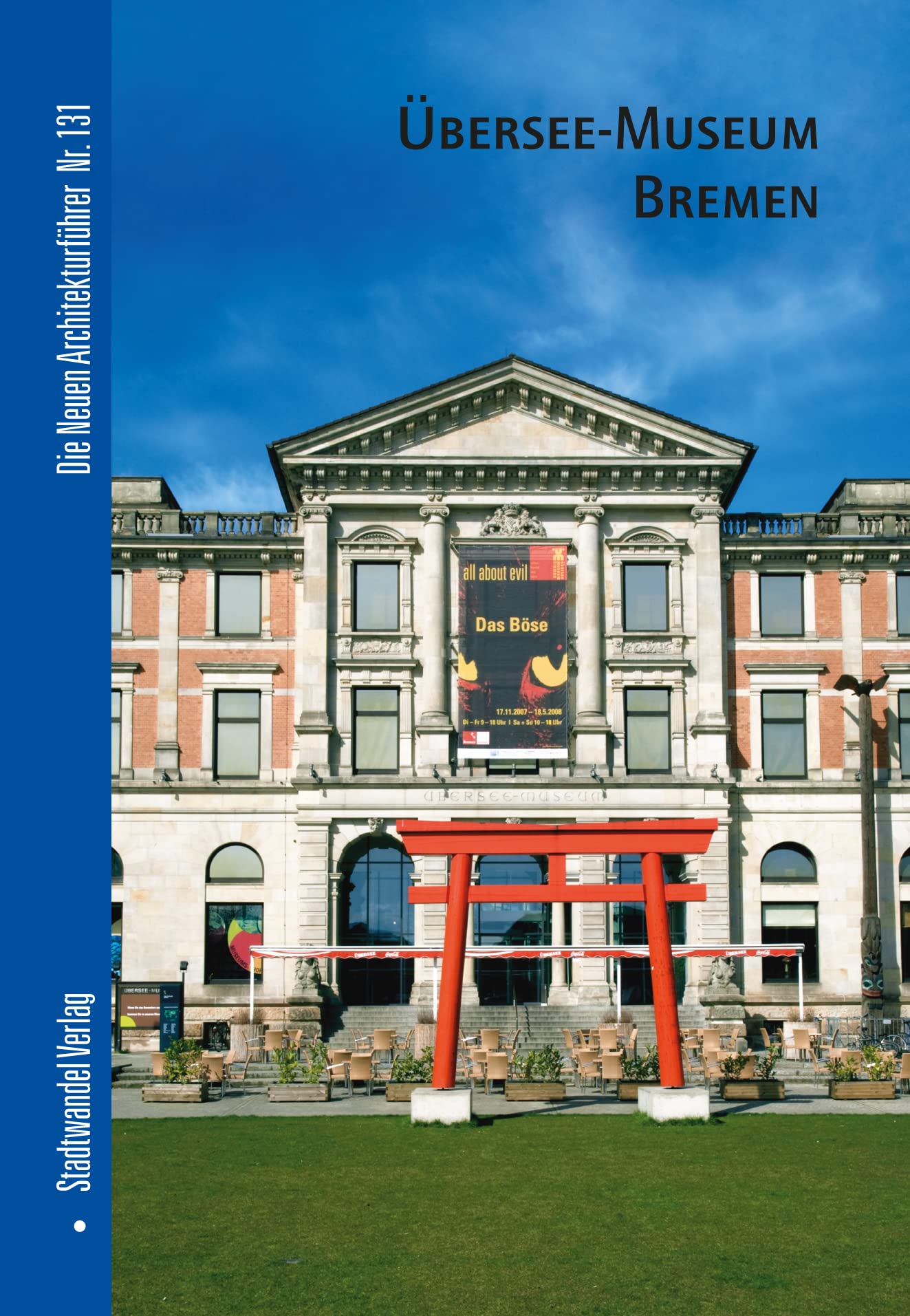 Übersee-Museum Bremen (Die Neuen Architekturführer, Band 131) Architecture