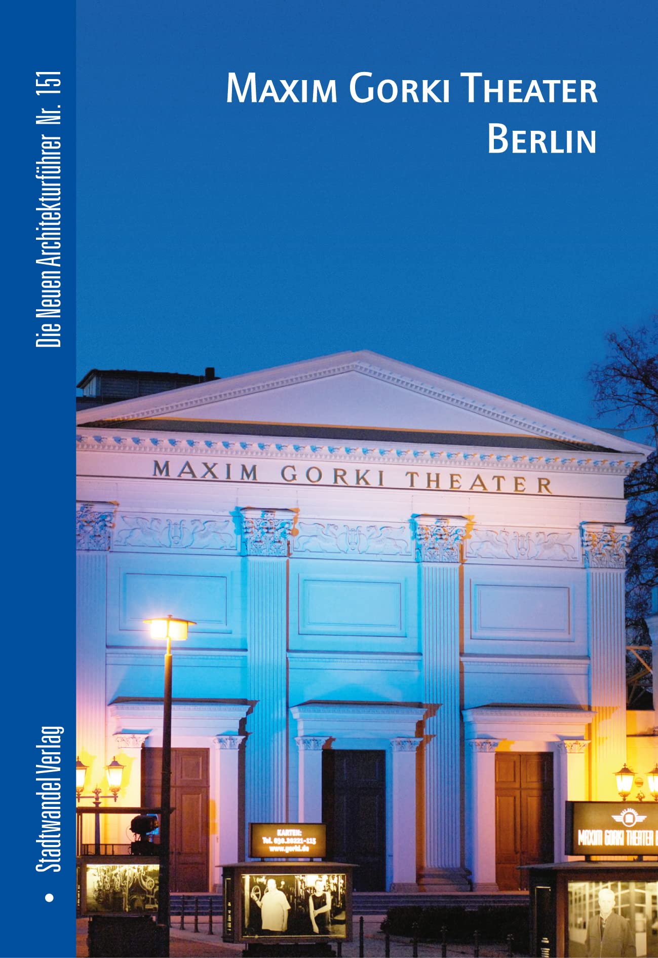 Maxim Gorki Theater Berlin (Die Neuen Architekturführer, Band 151) Architecture