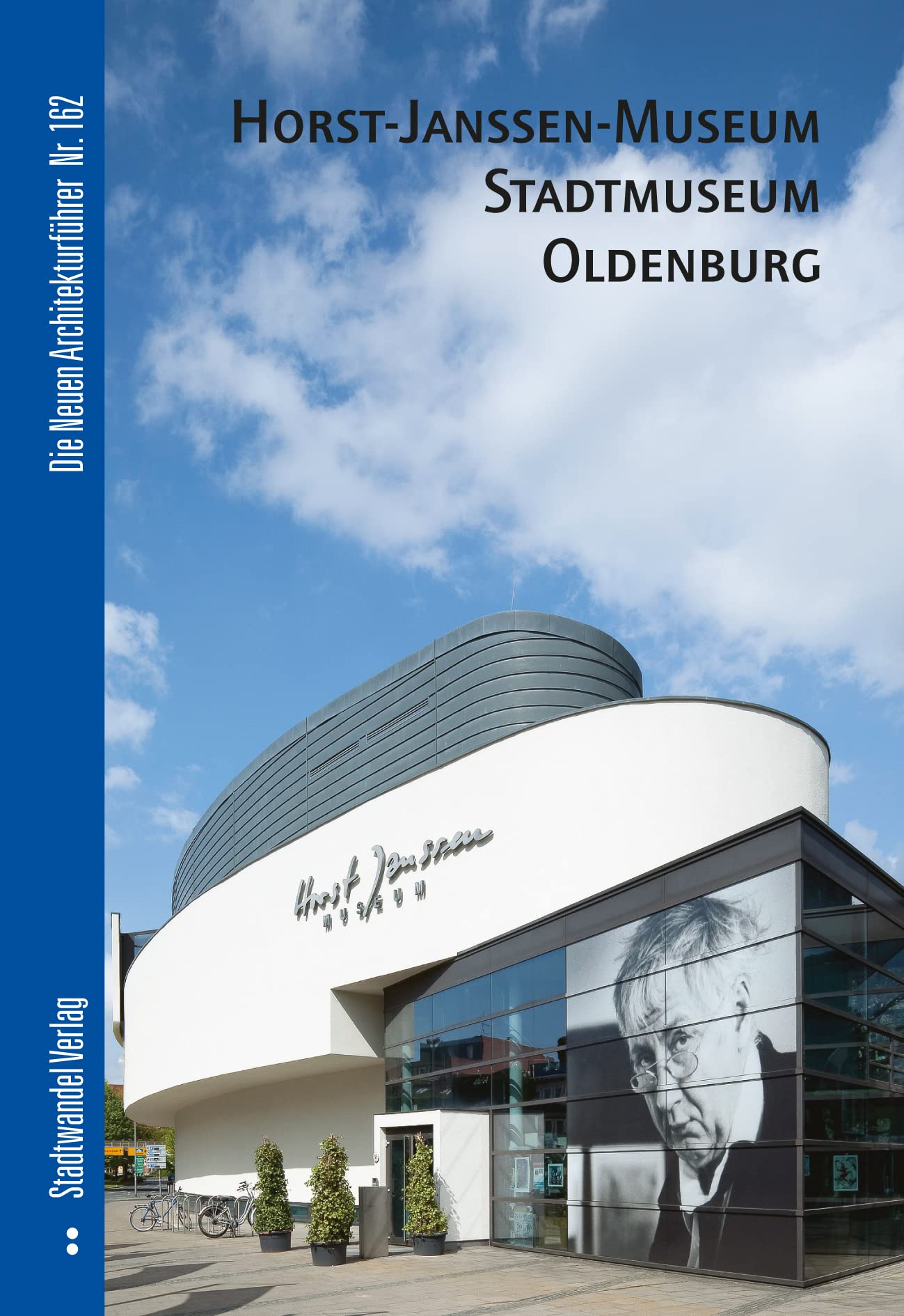 Horst-Janssen-Museum & Stadtmuseum Oldenburg (Die Neuen Architekturführer, Band 162) Architecture