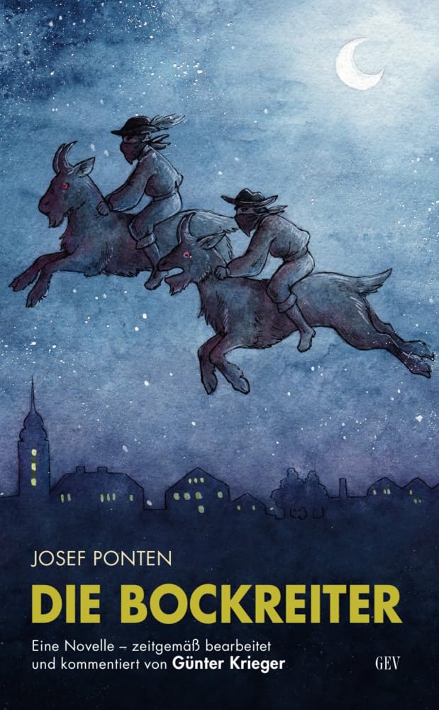 Die Bockreiter: Eine Novelle - zeitgemäß bearbeitet und kommentiert von Günter Krieger Fairy Tales & Legends