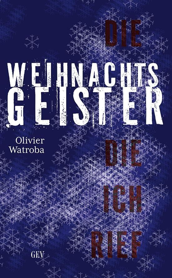 Die Weihnachtsgeister, die ich rief: Eine Adventskalendergeschichte Holiday Reading
