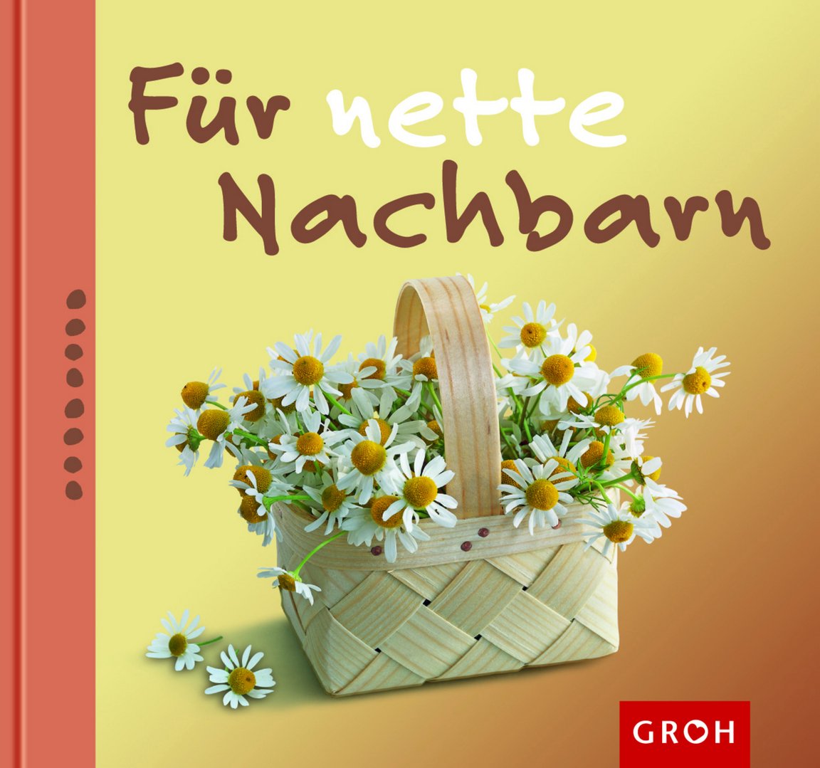 Für nette Nachbarn (Zeit für Freunde) Living & Furnishing