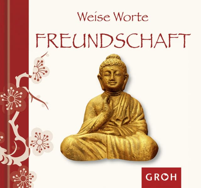 Weise Worte FREUNDSCHAFT Lifestyle Books