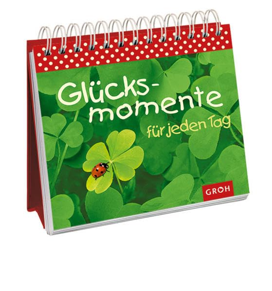 Glücksmomente für jeden Tag Lifestyle