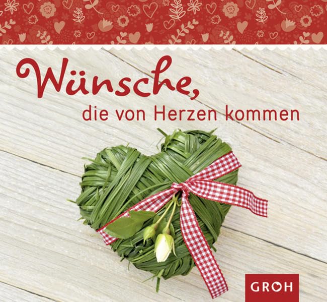 Wünsche, die von Herzen kommen book