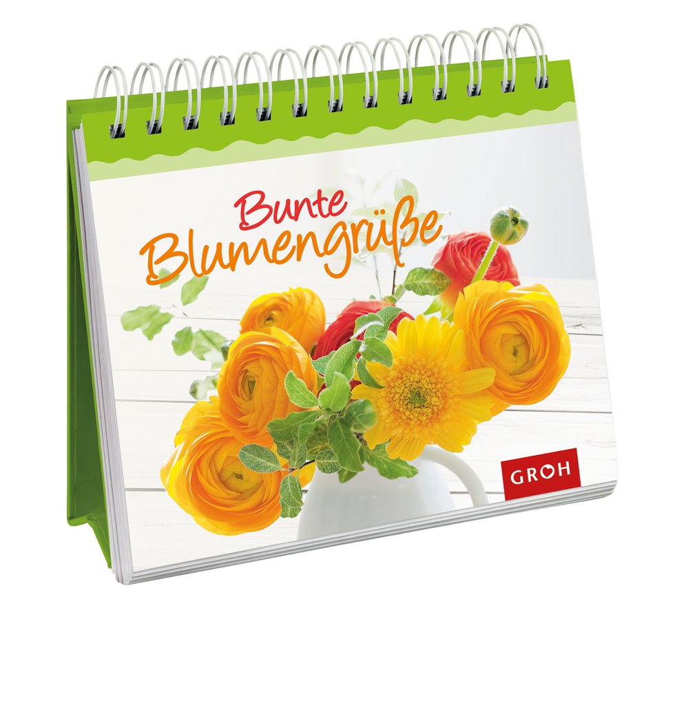 Bunte Blumengrüße (Spiralbuch) Lifestyle Books