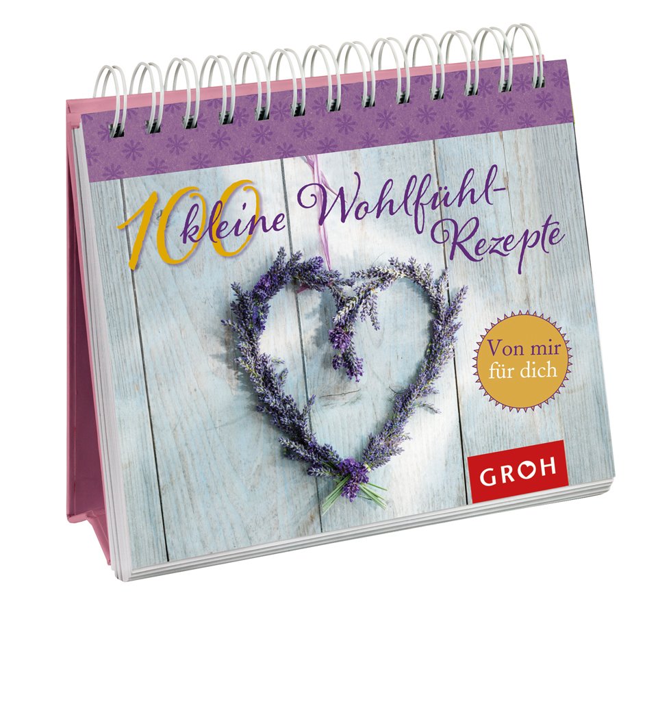 100 kleine Wohlfühl-Rezepte Lifestyle