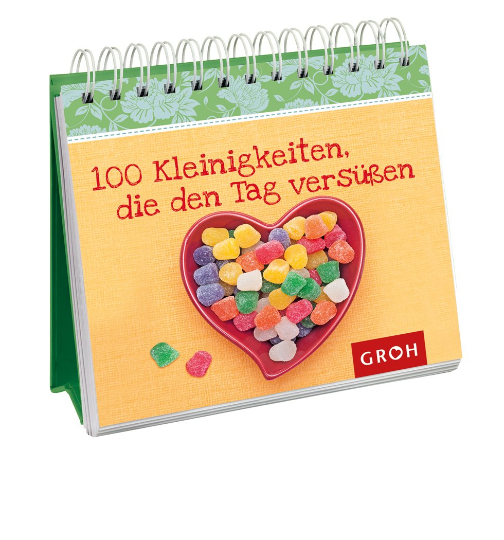 100 Kleinigkeiten, die den Tag versüßen Lifestyle