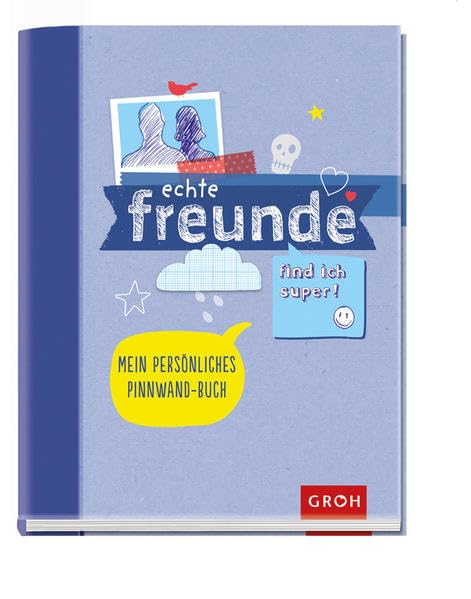 Echte Freunde find ich super: Mein persönliches Pinnwand-Buch Lifestyle