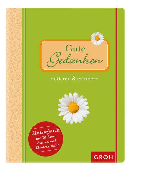 Eintragbuch Gute Gedanken Lifestyle