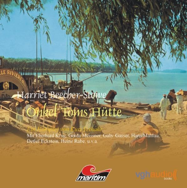 Stowe, Beecher - Onkel Toms Hütte: Ein Hörspiel von Kurt Vethake Fairy Tales & Legends