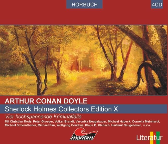 Sherlock Holmes Collectors-Edition X: Vier Kriminalgeschichten: Vier hochspannende Kriminalfälle: Die drei Giebel; Der Rote Kreis; Der Schwarze Peter, Charles Augustus Milverton Contemporary literature
