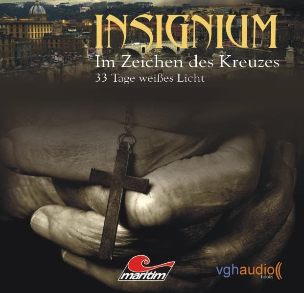 Insignium - Im Zeichen des Kreuzes 02: 33 Tage weißes Licht Contemporary literature