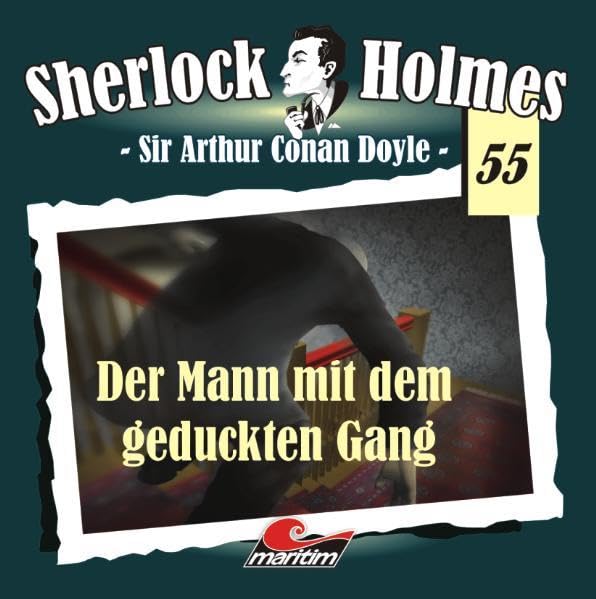 Sherlock Holmes 55: Der Mann mit dem geduckten Gang Contemporary literature