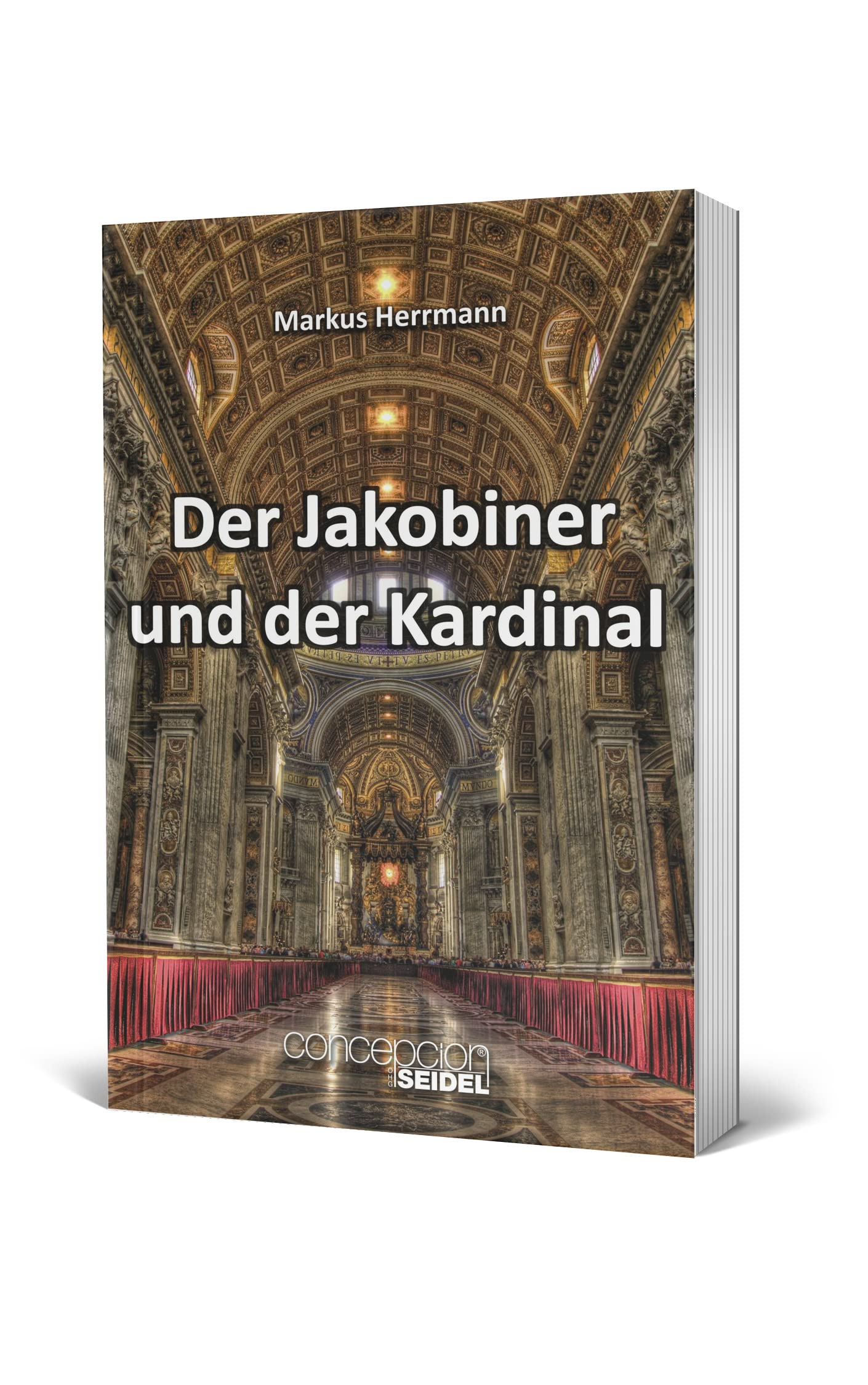 Der Jakobiner und der Kardinal: Roman Books