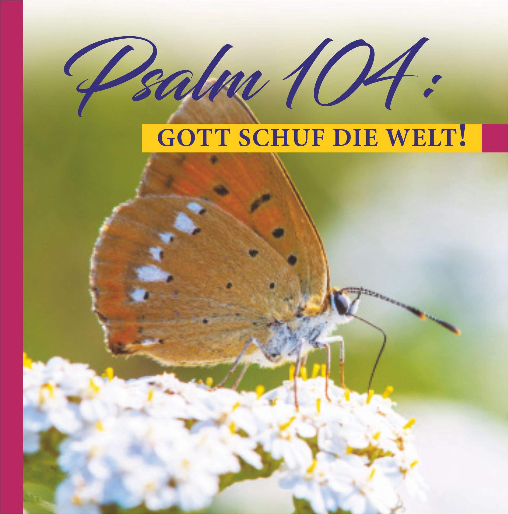 Psalm 104: Gott erschuf die Welt! Religion & Esotericism