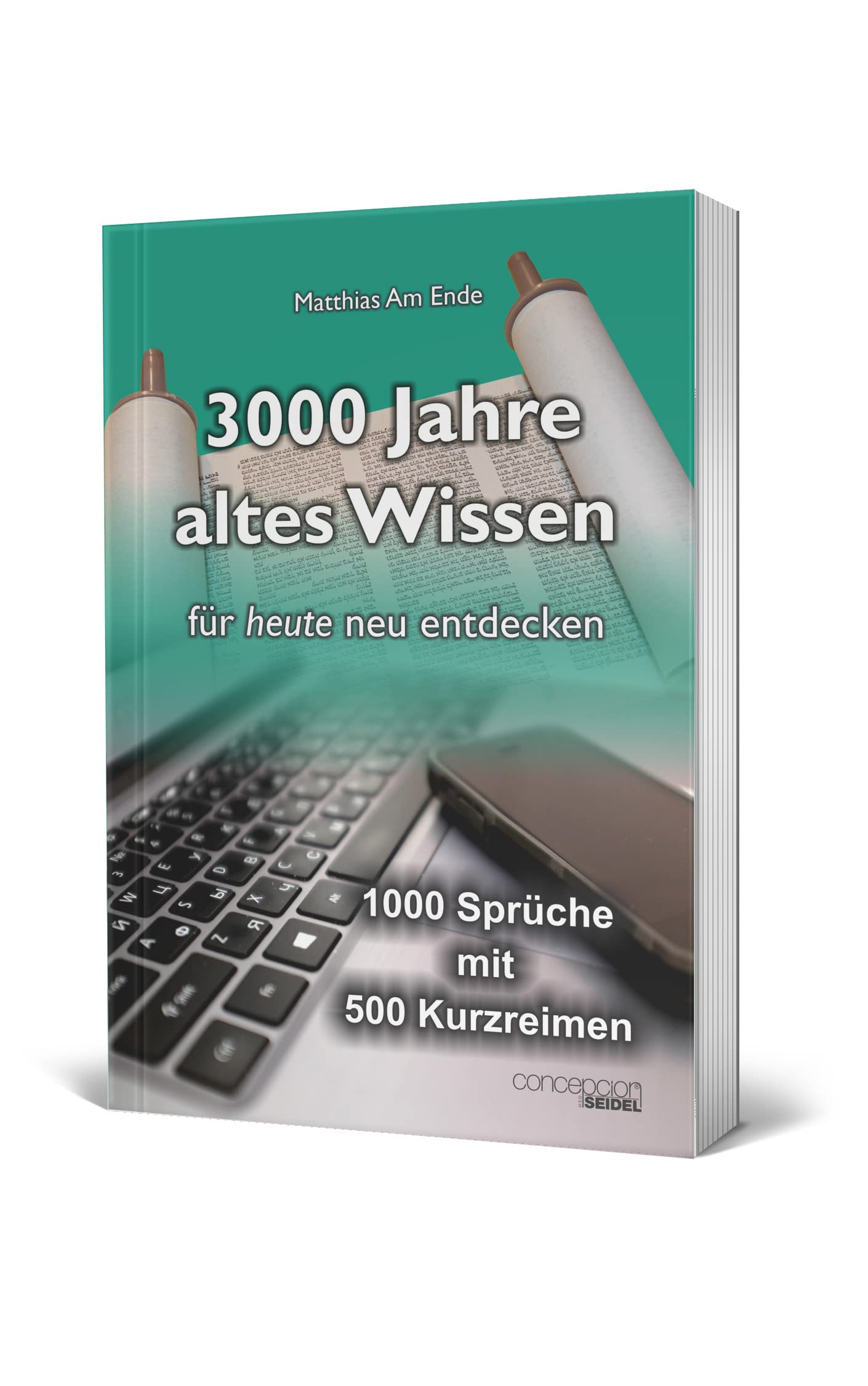 3000 Jahre altes Wissen für heute neu entdecken Religion & Esotericism