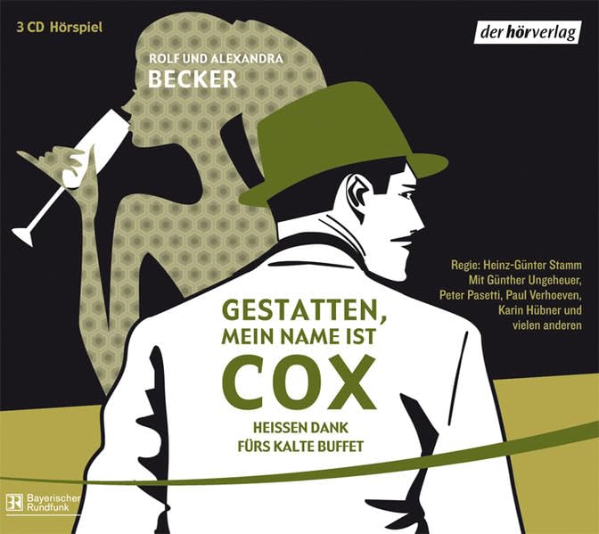 Gestatten, mein Name ist Cox: Heißen Dank fürs kalte Büffet! Contemporary literature