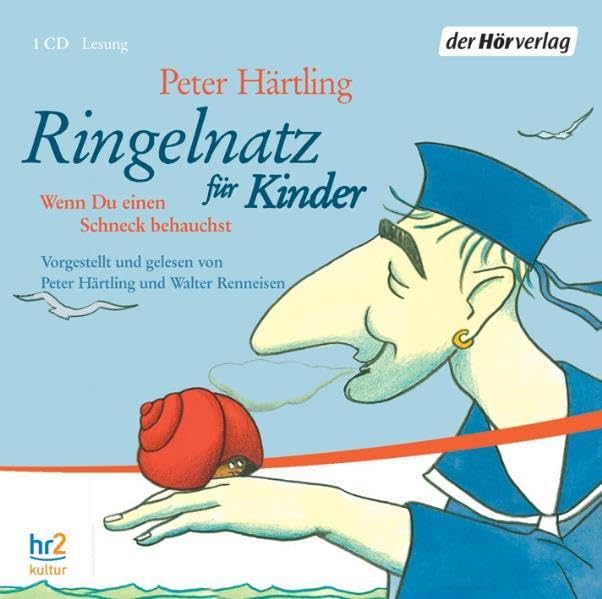 Ringelnatz für Kinder: Wenn du einen Schneck behauchst Novels & Short Stories