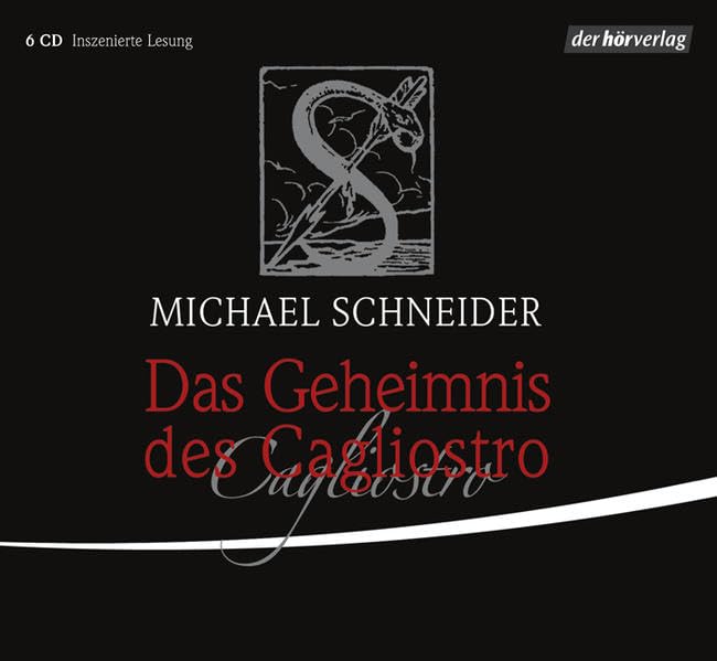 Das Geheimnis des Cagliostro: Inszenierte Lesung Historical Fiction