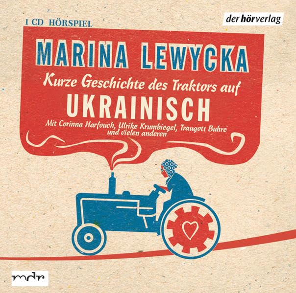 Kurze Geschichte des Traktors auf Ukrainisch: Hörspiel Contemporary literature