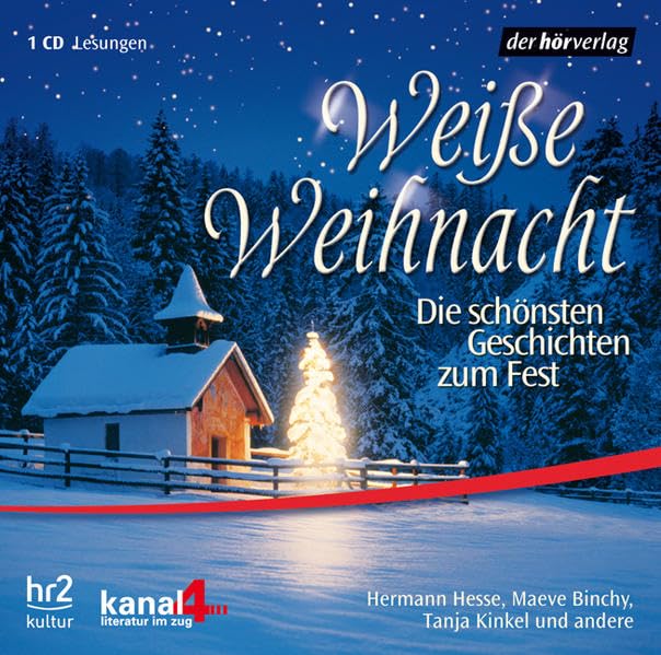 Weiße Weihnacht: Die schönsten Geschichten zum Fest. Lesungen Poetry