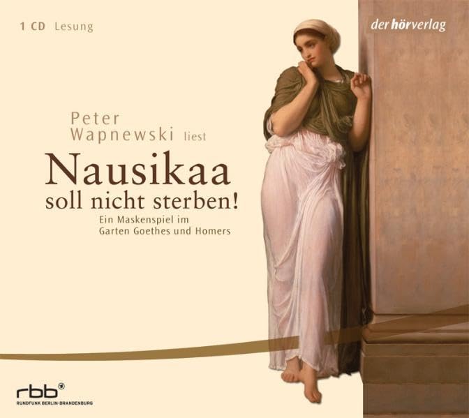 Nausikaa soll nicht sterben!: Ein Maskenspiel im Garten Goethes und Homers Contemporary literature