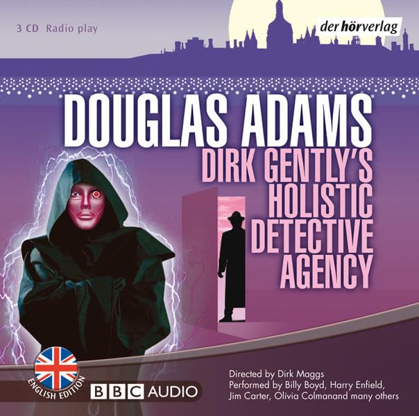 Dirk Gently's Holistic Detective Agency: Radio play /Intermediate Level Contemporary literature