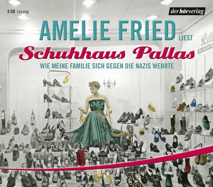 Schuhhaus Pallas: Wie meine Familie sich gegen die Nazis wehrte. Vollständige Lesung ab 12 Jahren Fiction
