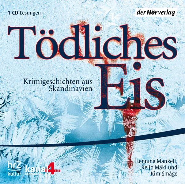 Tödliches Eis.Krimigeschichten aus Skandinavien Music