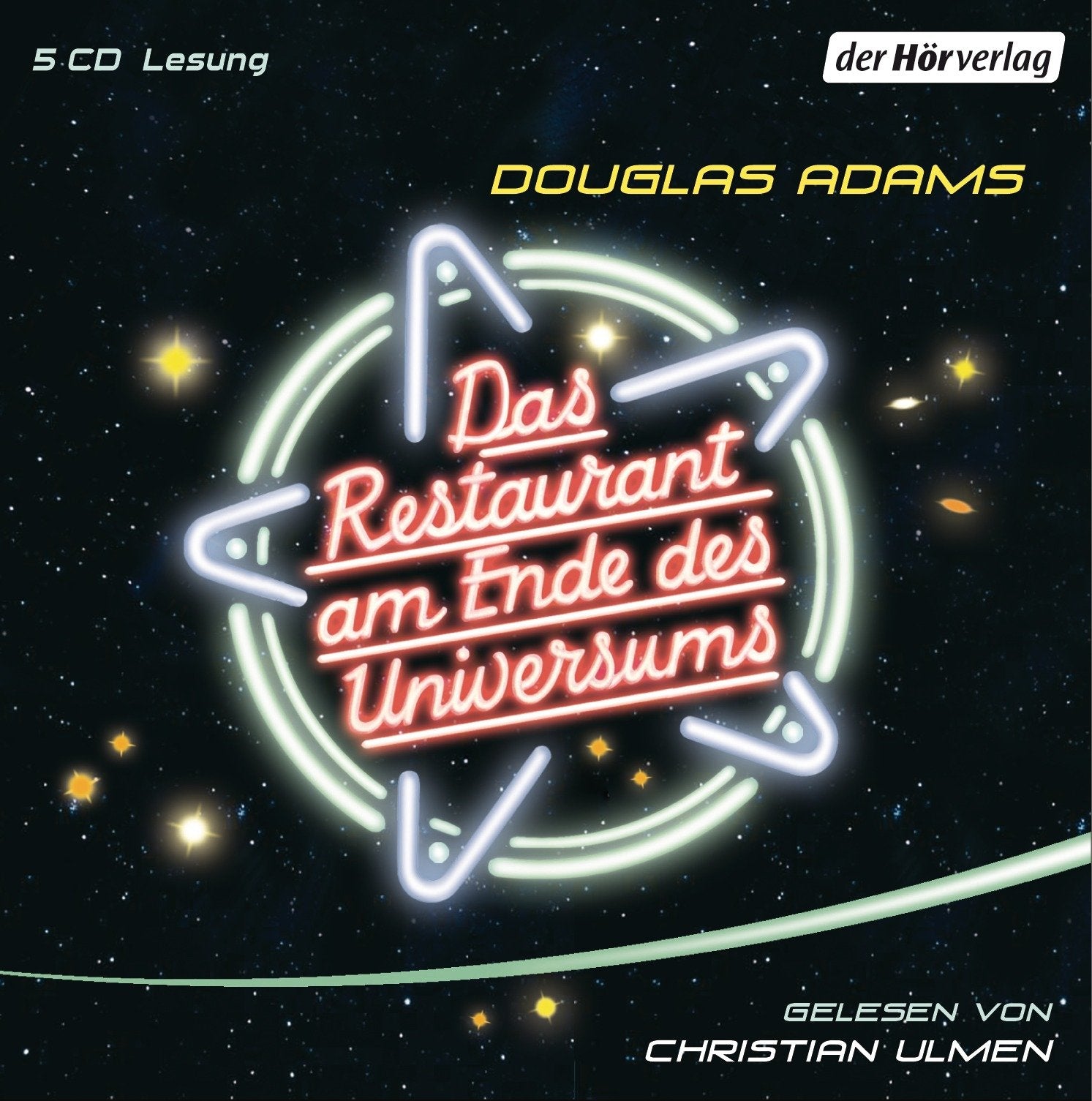 Das Restaurant am Ende des Universums: Vollständige Lesung Contemporary literature
