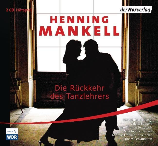 Die Rückkehr des Tanzlehrers: Hörspiel (Der Kurt Wallander-Kosmos: Linda und Stefan, Band 2) Contemporary literature Books