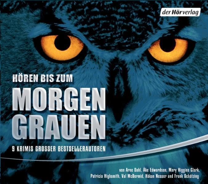 Hören bis zum Morgengrauen: 9 Krimis großer Bestsellerautoren Contemporary literature