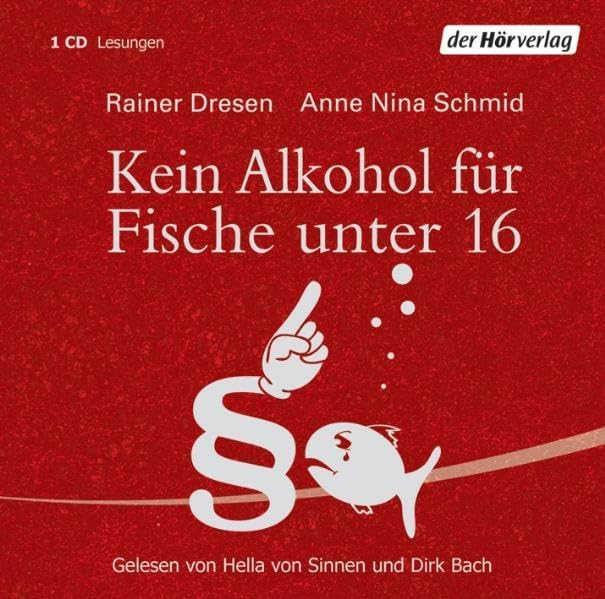 Kein Alkohol für Fische unter 16: Lesung ausgewählter Beiträge. Autorisierte Lesefassung Leisure, Home & Garden