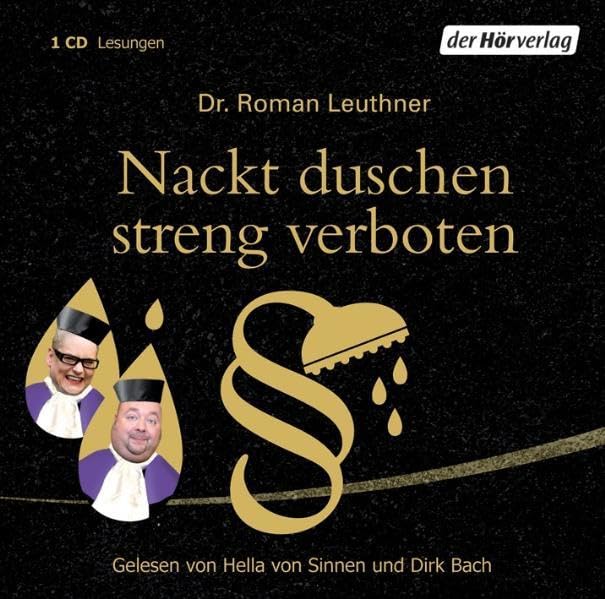 Nackt duschen streng verboten: Lesung ausgewählter Beiträge Humour & Satire