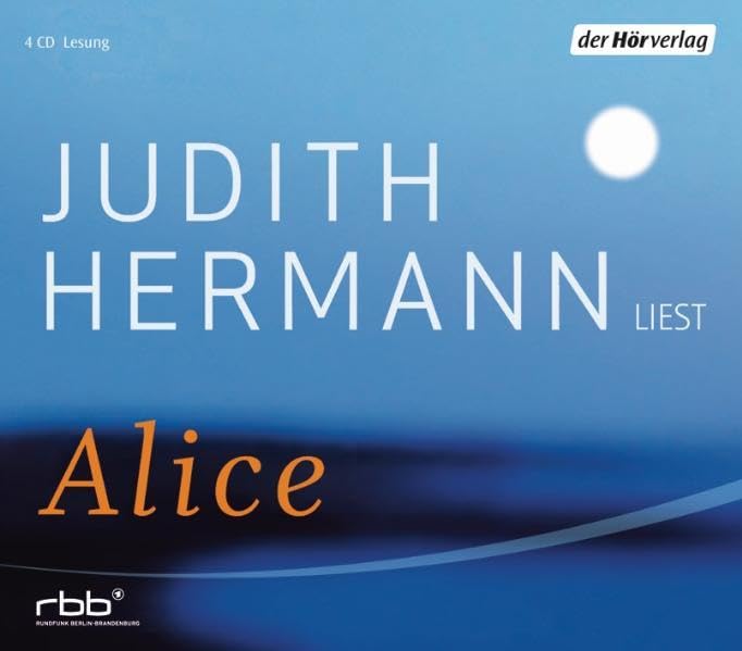 Alice: Gesprochen von der Autorin. Vollständige Lesung Contemporary literature