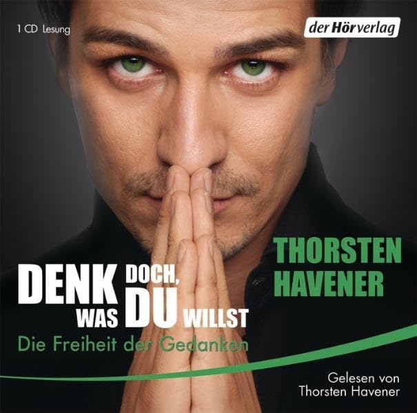 Denk doch, was Du willst: Die Freiheit der Gedanken Lifestyle