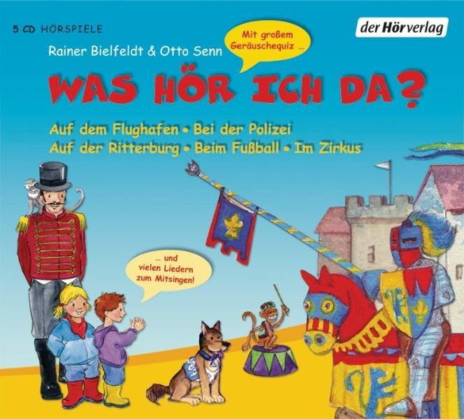 Was hör ich da? Bundle 2: Auf dem Flughafen, Bei der Polizei, Auf der Ritterburg, Beim Fußball, Im Zirkus Non-fiction