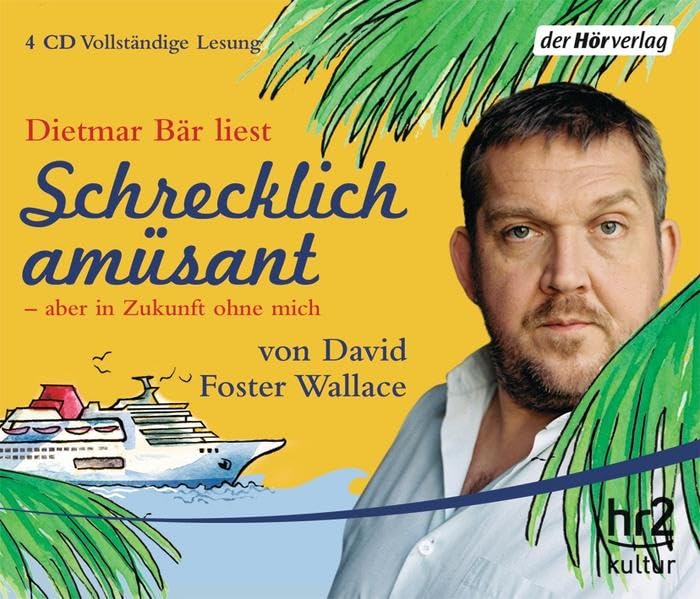 Schrecklich amüsant - aber in Zukunft ohne mich: Vollständige Lesung.Deutschland Contemporary literature