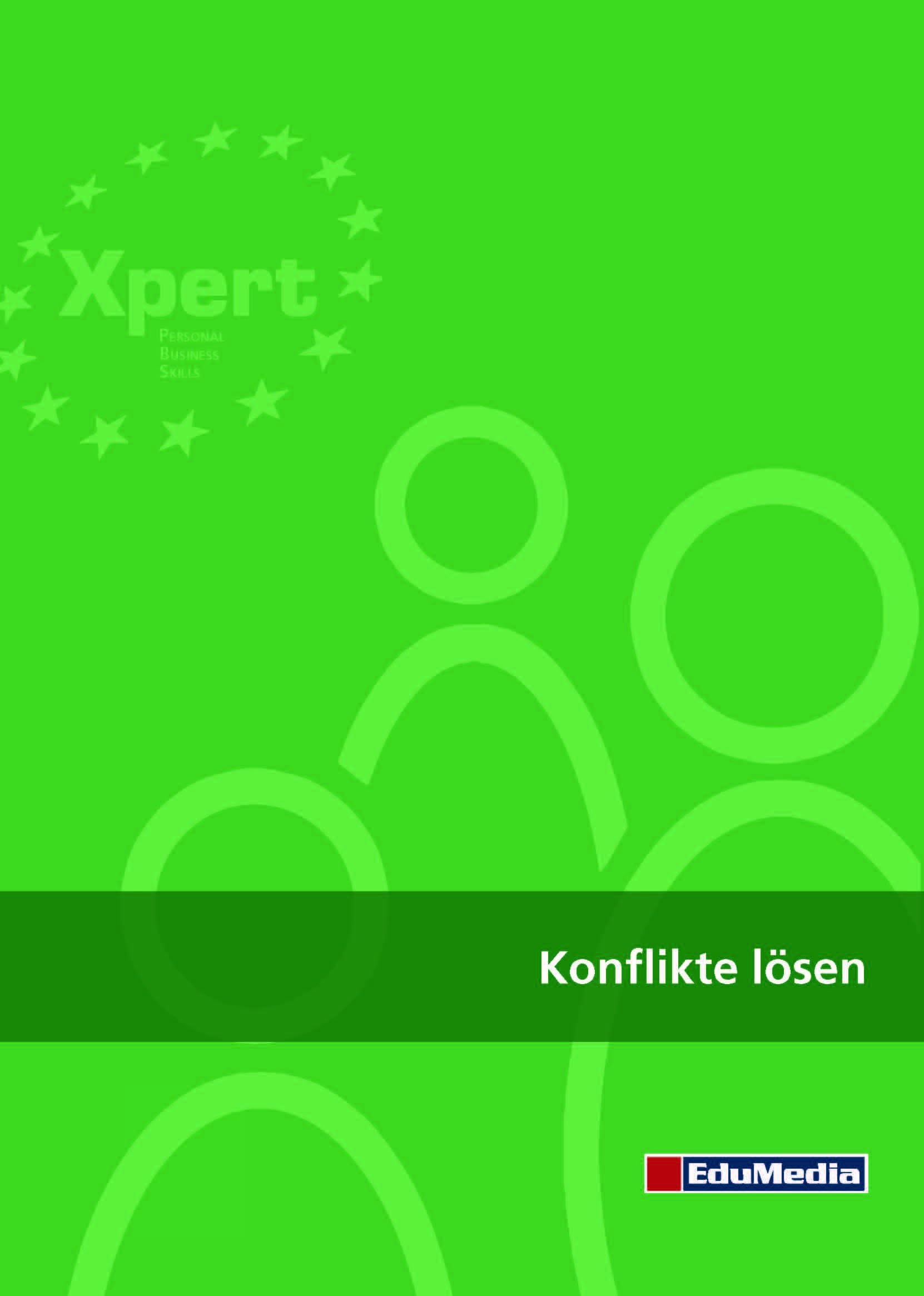 Konflikte lösen: Konfliktmanagement (Xpert Personal Business Skills) Business, Finance & Career