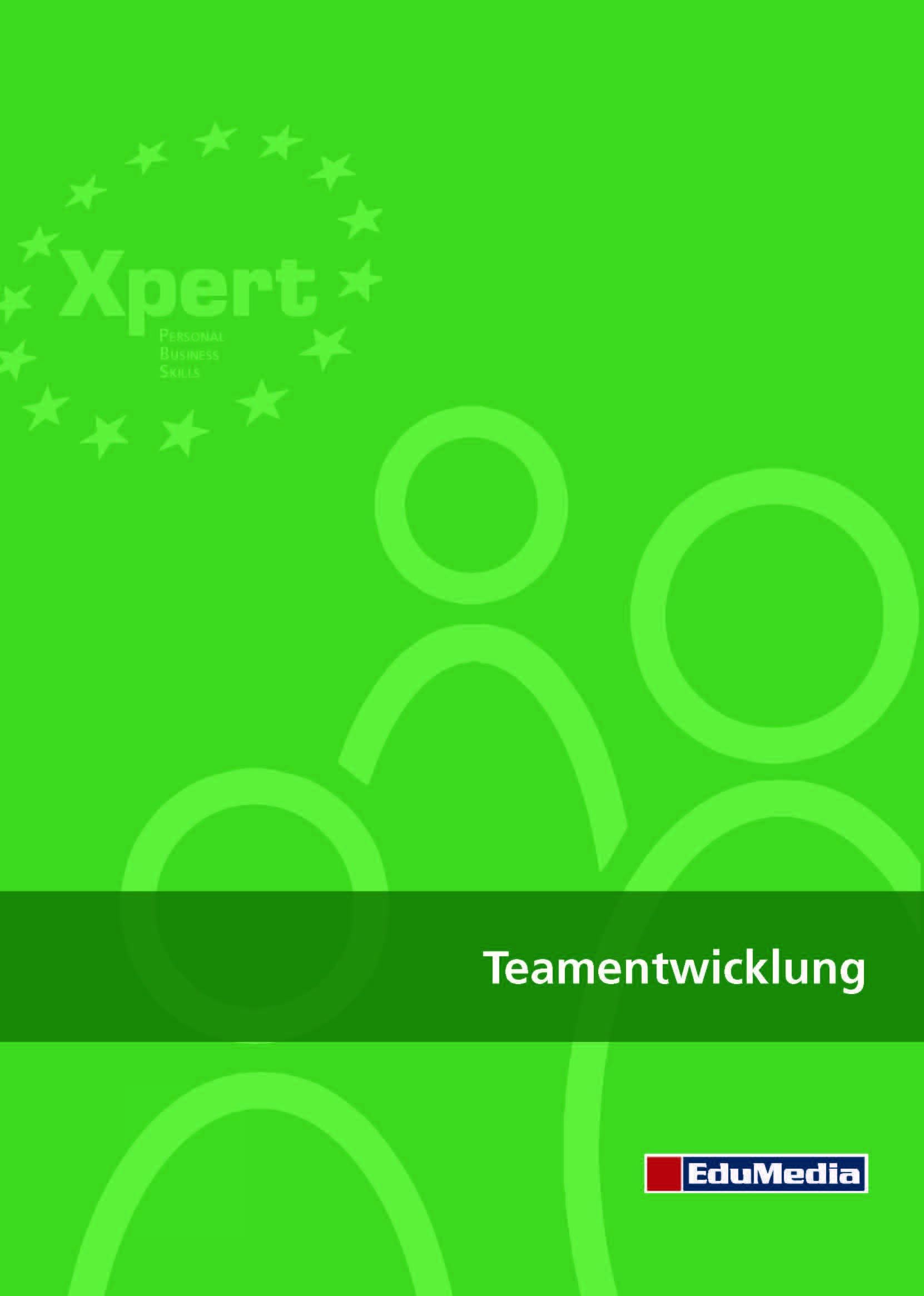 Teamentwicklung (Xpert Personal Business Skills) Business, Finance & Career