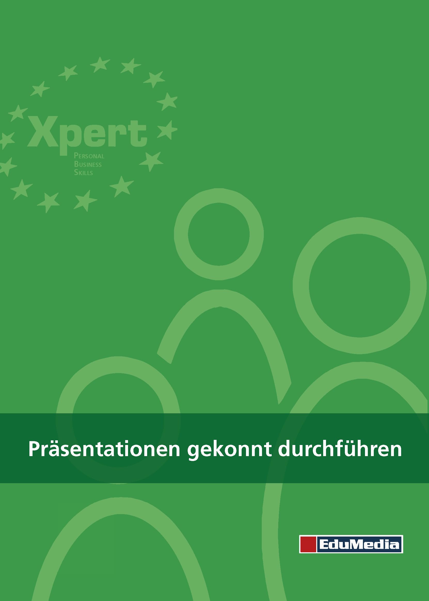 Präsentationen gekonnt durchführen (Xpert Personal Business Skills) Business, Finance & Career