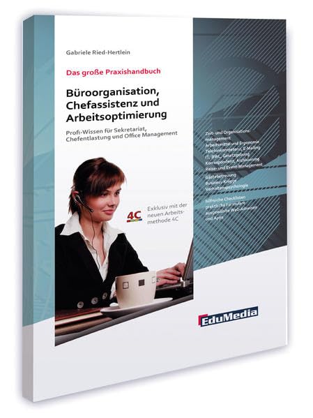 Das große Praxishandbuch Büroorganisation, Chefassistenz und Arbeitsoptimierung: Profi-Wissen für Sekretariat, Chefentlastung und Office Management (Hardcover) Business, Finance & Career