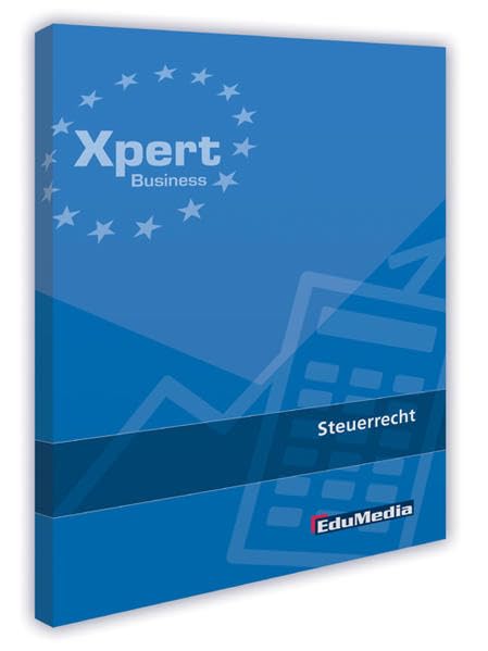 Steuerrecht: Ausgabe 2013 Learning & Reference