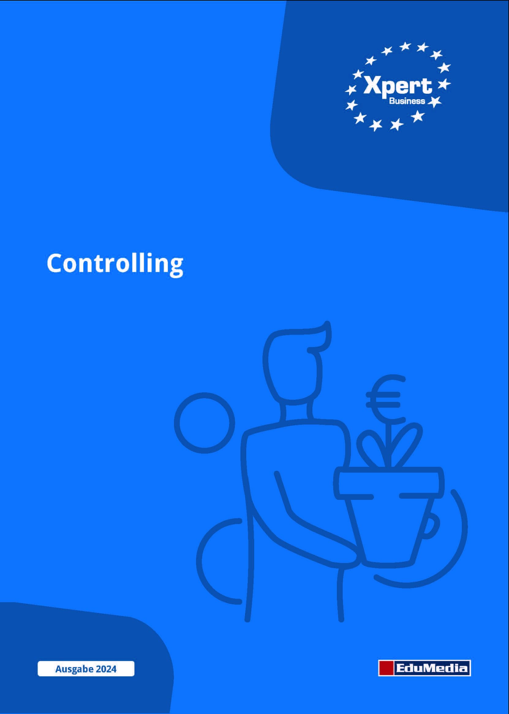 Controlling: Ausgabe 2025 (Xpert-Business) Business, Finance & Career