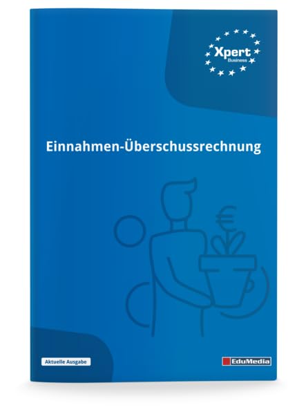 Einnahmen-Überschussrechnung: Ausgabe 2026 Business, Finance & Career