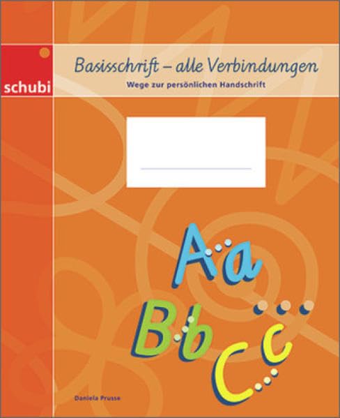 Basisschrift - alle Verbindungen - Wege zur persönlichen Handschrift book