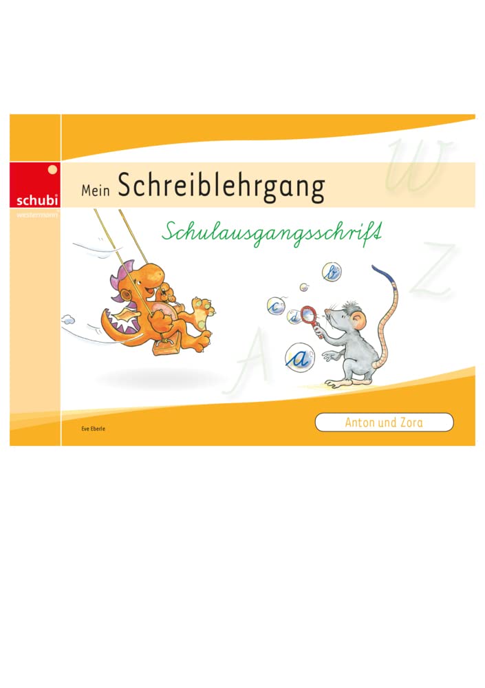 Anton und Zora. Schreiblehrgang. Schulausgangsschrift Study Guides Books