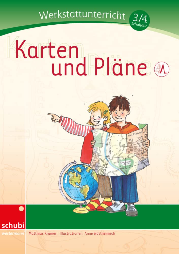 Karten und Pläne: Werkstatt 3. / 4. Schuljahr: Sachunterricht (Werkstätten 3./4. Schuljahr) Learning & Reference